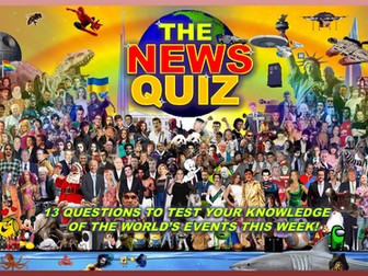 The News Quiz September 21st - 28th 2024 Form Tutor Time Current Affairs