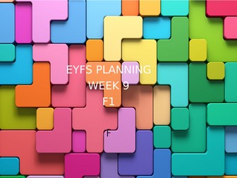 9. EYFS Planning - Term 1 Foundation 1 Week 9