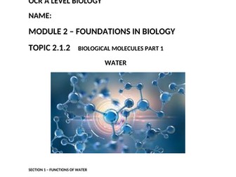 OCR A Level Biology A H420 Foundations in Biology Module 2 Water