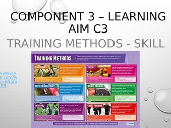 BTEC Tech Award - Sport (2022) Component 3 C3 - Training Methods (Skill)