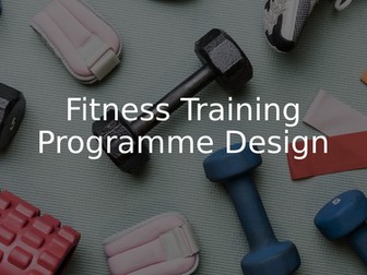 BTEC Tech Award - Sport (2022) Component 3 D1 Fitness Training Program Design