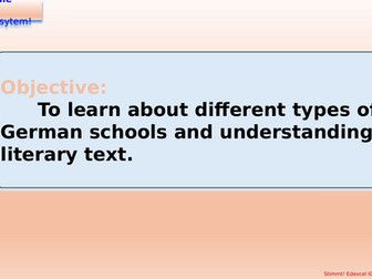 Stimmt! Edexcel GCSE1-9 German Higher. Chapter 1. Auf in die Schule. 4. Das Schulsytem!