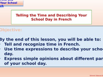 Telling the Time and Describing Your School Day in French