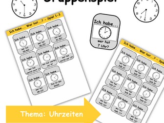 Ich habe, wer hat? Kartenspiel Thema: Uhrzeiten