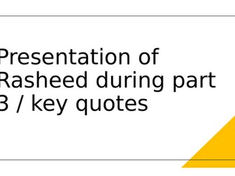 Presentation of Rasheed during part 3