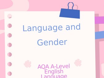 A-Level English Language - Gender - first lesson