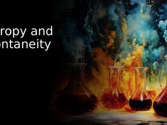 IBDP - Chemistry - Reactivity 1.4 - Entropy and spontaneity - HL