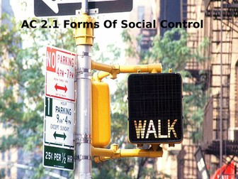 Criminology L3 WJEC UNIT 4 AC 2.1 Forms of Social Control