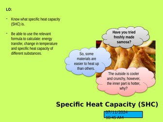 Specific Heat Capacity (SHC)