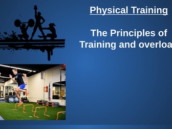 AQA GCSE PE Physical training - Principles of Training and Types / Methods of Training