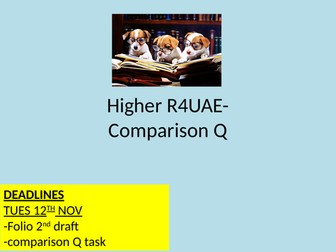 Higher English R4UAE RUAE Close Reading Comparison Q Lesson and Tasks