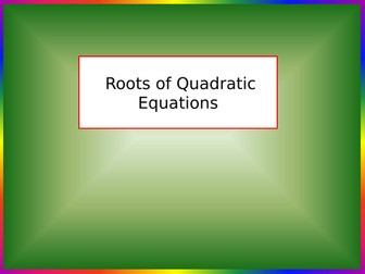 Core-Pure - Roots-of-Polynomials-(Quadratics).pptx