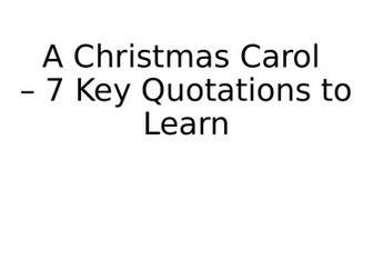 A Christmas Carol in 7 Key Quotations - analysed for you