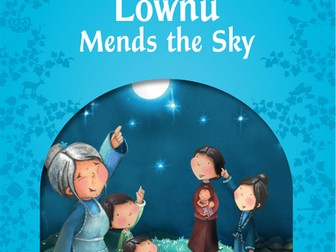 Classic tales: Lownu mends the sky