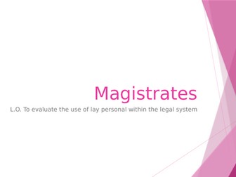 A-Level Law: Magistrates Lesson - Eduqas English Legal Systems