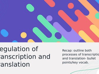 Regulation of transcription and translation