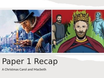 Macbeth and Christmas Carol Paper 1 Recap AQA