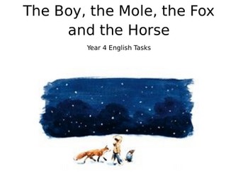 The Boy, the Mole, the Fox and the Horse - Year 4 English Tasks