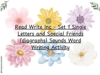 Flowers Writing - Set 1 + SF (diagraphs) Read Write Inc