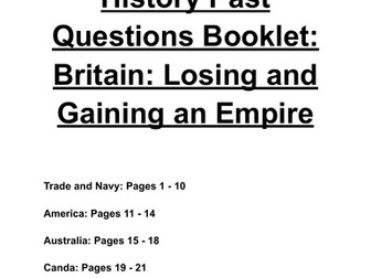 Edexcel A-Level History Past Questions Booklet: Britain: Losing and Gaining an Empire