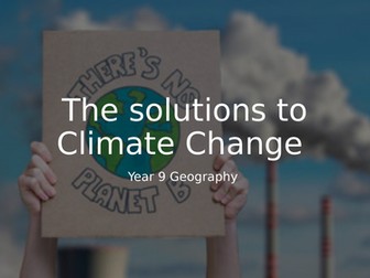 KS3 Year 9 Solutions to Climate Change PPT