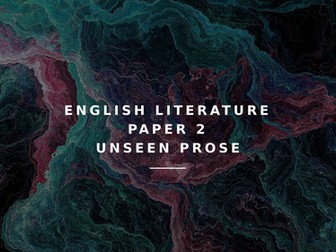 A-level Unseen Prose introduction