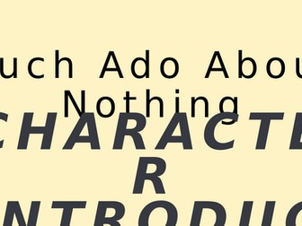 Much Ado About Nothing Character Introduction