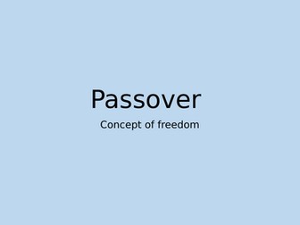 Passover - Concept of Freedom