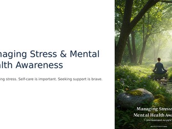 Assembly/Presentation - Managing Stress and Mental Health Awareness