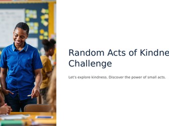 Assembly/Presentation - Random Acts of Kindness