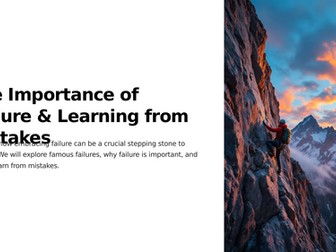 Assembly/Presentation - The Importance of Failure and Learning from Mistakes
