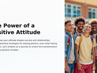 Assembly/Presentation - The Power of a Positive Attitude