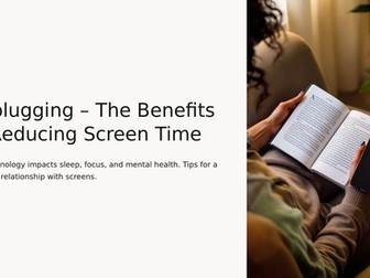 Assembly/Presentation - Unplugging The Benefits of Reducing Screen Time