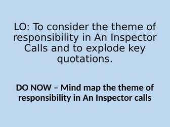 An Inspector Calls responsibility quotation explosion