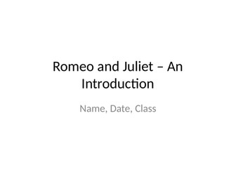 Romeo and Juliet Introduction