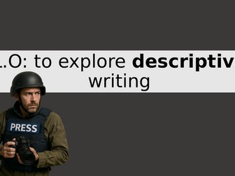 War Photographer Descriptive Writing Lesson