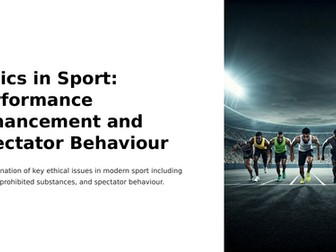 GCSE PE - Drugs, PEDs, Ethics in sport