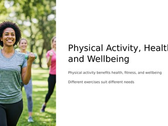 GCSE PE - Physical Activity Health and Wellbeing