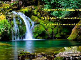AQA A Level Environmental Science - The importance of conserving biodiversity