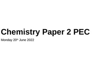 Chemistry Paper 2 PRE EXAM CLASS (Foundation)