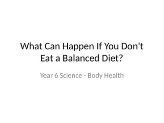 Body Health - KS2 Science