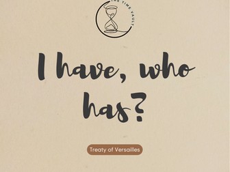 I have, who has? - Treaty of Versailles cards game