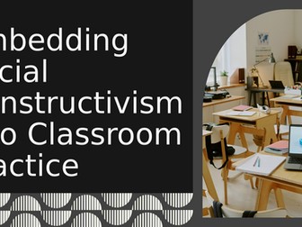 Social Constructivist theory into practice staff CPD