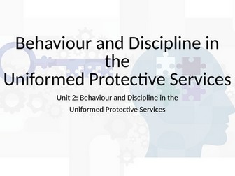 Level 3 RQF UPS - Unit 2 Behaviour & Discipline (Exam Based Unit) LOC A,B,C,D,E&F