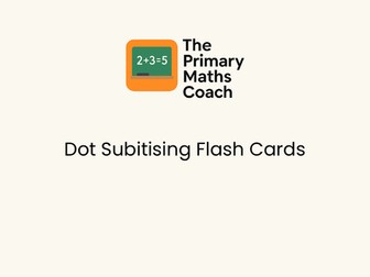 Subitising Dot Cards – EYFS & KS1 Number Recognition Resource