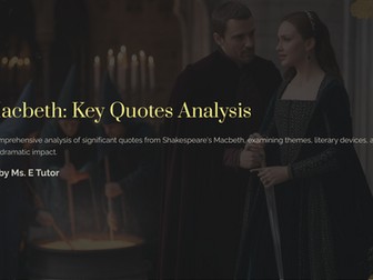 Macbeth: Key Quotes Analysis
