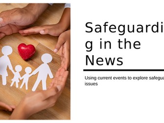 Safeguarding in the News