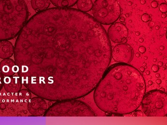 OCR Blood Brothers Revision: Character & Performance