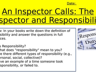 An Inspector Calls: The Inspector and Responsibility Essay prep lesson