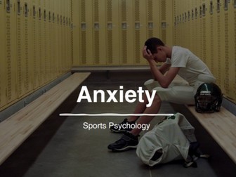 A-Level PE: Anxiety